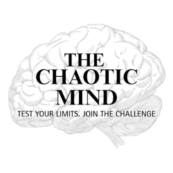 The Chaotic Mind. Test your limits. Join the challenge